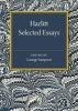 Hazlitt: Selected Essays (Paperback) - George Sampson Photo