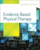 Evidence Based Physical Therapy (Paperback, New) - Linda Fetters Photo