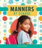 Manners at School (Hardcover) - Josh Plattner Photo