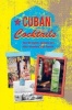 Cuban Cocktails - Over 50 Mojitos, Daiquiris and Other Refreshers from Havana (Hardcover) - Ryland Peters Small Photo