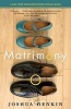 Matrimony (Paperback) - Joshua Henkin Photo