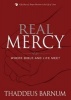 Real Mercy - Where Bible and Life Meet (Paperback) - Thaddeus Barnum Photo