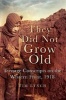 They Did Not Grow Old - Teenage Conscripts on the Western Front 1918 (Paperback, New) - Tim Lynch Photo