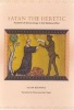 Satan the Heretic - The Birth of Demonology in the Medieval West (Paperback) - Alain Boureau Photo