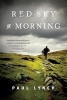 Red Sky in Morning (Paperback) - Paul Lynch Photo