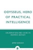 Odysseus, Hero of Practical Intelligence - Deliberation and Signs in Homers Odyssey (Paperback, New) - Jeffrey Barnouw Photo