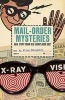 Mail-Order Mysteries - Real Stuff from Old Comic Book Ads! (Hardcover, None) - Kirk Demarais Photo