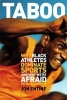 Taboo - Why Black Athletes Dominate Sports and Why We're Afraid to Talk About it (Paperback) - Jon Entine Photo