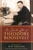 The Selected Letters of  (Hardcover, illustrated edition) - Theodore Roosevelt Photo