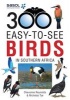 300 Easy-to-See Birds in Southern Africa (Paperback) - Chevonne Reynolds Photo