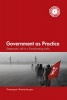 Government as Practice - Democratic Left in a Transforming India (Hardcover) - Dwaipayan Bhattacharyya Photo