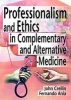 Professionalism and Ethics in Complementary and Alternative Medicine (Paperback) - Ethan B Russo Photo