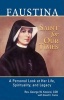 Faustina, a Saint for Our Times - A Personal Look at Her Life, Spirituality, and Legacy (Paperback) - Rev George W Kosicki Photo