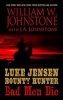 Luke Jensen, Bounty Hunter Bad Men Die (Large print, Paperback, large type edition) - William Johnstone Photo