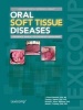 Oral soft tissue diseases (Spiral bound, 6th Revised edition) - J Robert Newland Photo