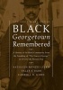 Black Georgetown Remembered - A History of its Black Community from the Founding of "the Town of George" in 1751 to the Present Day (Hardcover, 25th Anniversary edition) - Kathleen Menzie Lesko Photo