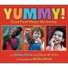 Yummy! - Good Food Makes Me Stong! (Hardcover) - Sheila M Kelly Photo