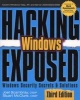 Hacking Exposed Windows - Microsoft Windows Security Secrets and Solutions (Paperback, 3rd Revised edition) - Joel Scambray Photo