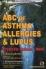 ABC of Asthma, Allergies and Lupus - Eradicate Asthma - Now! (Paperback) - F Batmanghelidj Photo