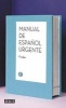 Manual del Espanol Urgente / Urgent Spanish Manual (Spanish, Paperback) - Fundeu Fundacion Del Espanol Urgente Photo