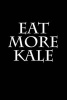 Eat More Kale - Blank Lined Journal - 6x9 - Funny Humor (Paperback) - Active Creative Journals Photo