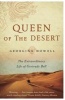 Queen of the Desert - The Extraordinary Life of Gertrude Bell (Paperback, Main Market Ed.) - Georgina Howell Photo