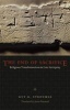 The End of Sacrifice - Religious Transformations in Late Antiquity (Paperback) - Guy G Stroumsa Photo