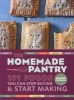 Homemade Pantry - 101 Foods You Can Stop Buying and Start Making (Paperback) - Alana Chernila Photo