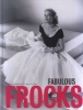 Fabulous Frocks (Hardcover, New edition) - Sarah Gristwood Photo