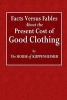 Facts Versus Fables about the Present Cost of Good Clothing (Paperback) - The House of Kuppenheimer Photo