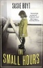 The Small Hours (Paperback) - Susie Boyt Photo