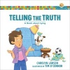 Telling the Truth - A Book about Lying (Paperback) - Carolyn Larsen Photo