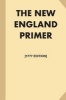 The New England Primer [1777 Edition] (Large print, Paperback, large type edition) -  Photo