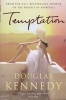 Temptation (Paperback, New ed) - Douglas Kennedy Photo