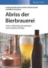 Abriss der Bierbrauerei (German, Paperback, 8th Revised edition) - Ludwig Narziss Photo