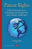 Patient Rights - Ethical Perspectives, Emerging Developments & Global Challenges (Hardcover) - Jenna Pope Photo