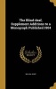 The Blind-Deaf, Supplement Additions to a Monograph Published 1904 (Hardcover) - William Wade Photo