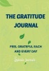 The Gratitude Journal - Feel Grateful Each and Every Day (Paperback) - Spirala Journals Photo