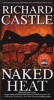 Naked Heat (Paperback) - Richard Castle Photo