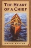 The Heart of A Chief (Paperback) - Joseph Bruchac Photo