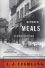 Between Meals - An Appetite for Paris (Paperback, Complete and) - AJ Liebling Photo