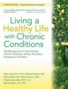 Living a Healthy Life with Chronic Conditions (Paperback, 4th) - Kate Lorig Photo