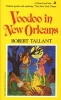 Voodoo in New Orleans (Paperback, 2nd Revised edition) - Robert Tallant Photo