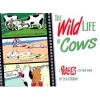 The Wild Life of Cows (Paperback, 10 ed) - Leigh Rubin Photo