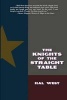 The Knights of the Straight Table (Paperback) - Hal West Photo