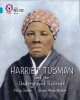 Harriet Tubman and the Underground Railroad - Band 13/Topaz (Paperback) - Philip Steele Photo