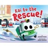 Kai to the Rescue! (Hardcover) - Audrey Penn Photo