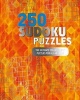 250 Sudoku Puzzles - The Ultimate Collection of Puzzles for All Abilities (Spiral bound) - Parragon Books Ltd Photo