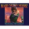 Mars Needs Moms! (Hardcover) - Berkeley Breathed Photo