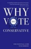 Why Vote Conservative 2015 - The Essential Guide (Hardcover) - Nick Herbert Photo